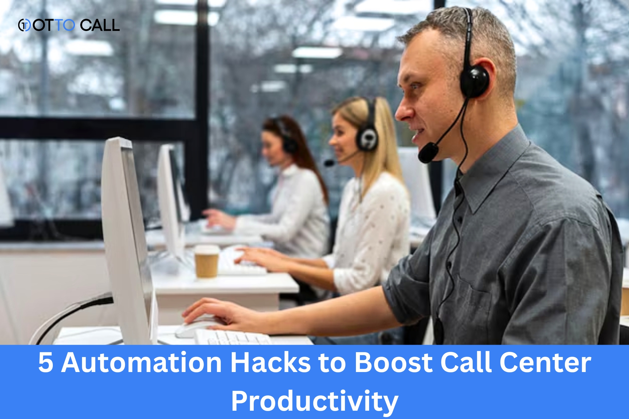 Boost Call Center Productivity